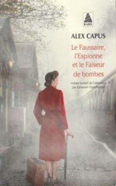 Le Faussaire, l'Espionne et le Faiseur de bombes - couverture livre occasion