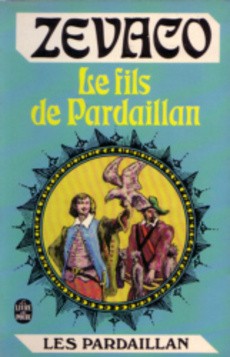 Le fils de Pardaillan - couverture livre occasion