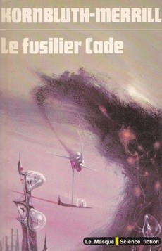 Le fusilier Cade - couverture livre occasion