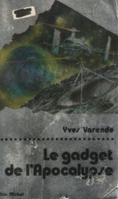 Le gadget de l'Apocalypse - couverture livre occasion