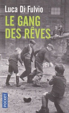 Le gang des rêves - couverture livre occasion