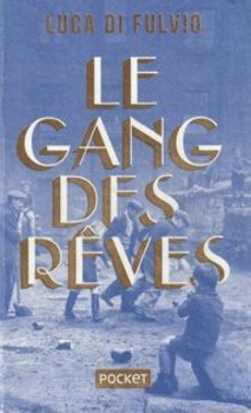 Le gang des rêves - couverture livre occasion