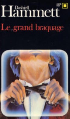 Le grand braquage - couverture livre occasion