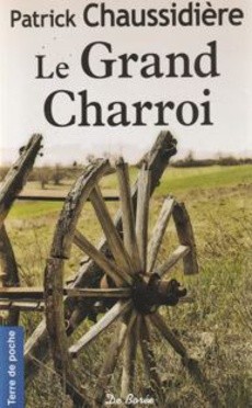 Le Grand Charroi - couverture livre occasion