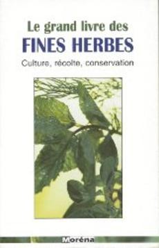 Le grand livre des fines herbes - couverture livre occasion