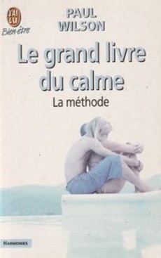 Le grand livre du calme - couverture livre occasion