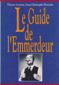 Le guide de l'Emmerdeur - couverture livre occasion