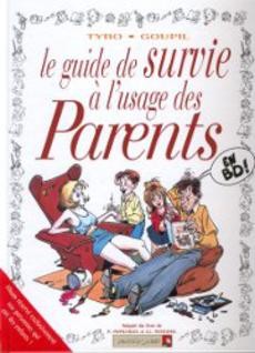 couverture de 'Le guide de Survie à l'usage des Parents' - couverture livre occasion