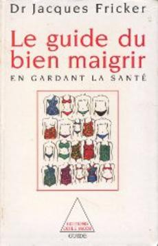 Le guide du bien maigrir - couverture livre occasion