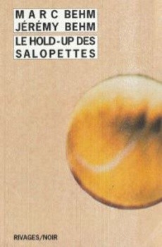 Le hold-up des salopettes - couverture livre occasion