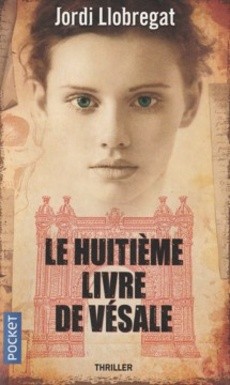 Le huitième livre de Vésale - couverture livre occasion