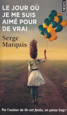 Le jour où je me suis aimé pour de vrai - couverture livre occasion