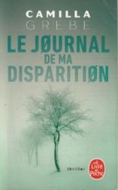 Le journal de ma disparition - couverture livre occasion