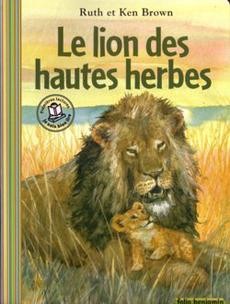 Le lion des hautes herbes - couverture livre occasion