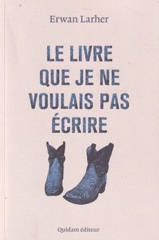 Le livre que je ne voulais pas écrire - couverture livre occasion