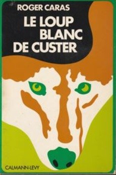 Le loup blanc de Custer - couverture livre occasion