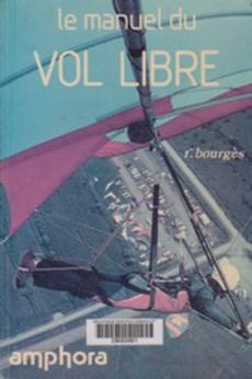 Le manuel du vol libre - couverture livre occasion