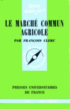 Le marché commun agricole - couverture livre occasion
