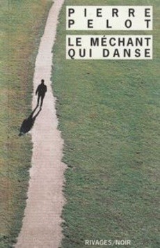 Le méchant qui danse - couverture livre occasion