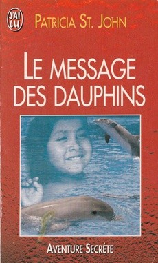 Le message des dauphins - couverture livre occasion