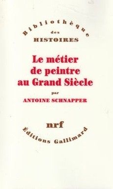 Le métier de peintre au Grand Siècle - couverture livre occasion