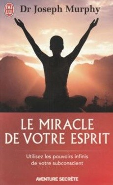 Le miracle de votre esprit - couverture livre occasion