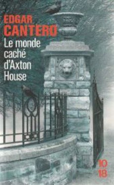 Le monde caché d'Axton House - couverture livre occasion