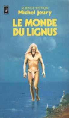 Le monde du Lignus - couverture livre occasion