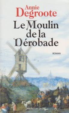 Le Moulin de la Dérobade - couverture livre occasion
