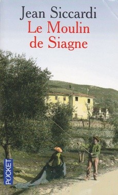 Le Moulin de Siagne - couverture livre occasion