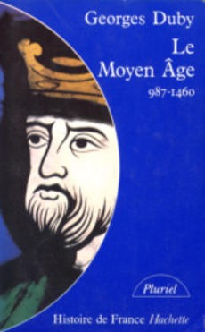 Le moyen -âge 987-1460 - couverture livre occasion