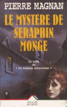 Le mystère de Séraphin Monge - couverture livre occasion