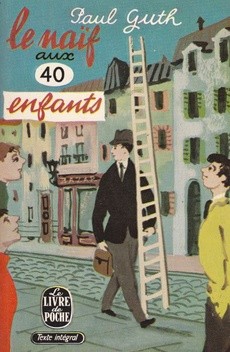 Le naif aux 40 enfants - couverture livre occasion