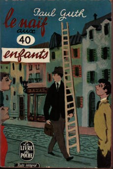 couverture de 'Le naif aux 40 enfants' - couverture livre occasion