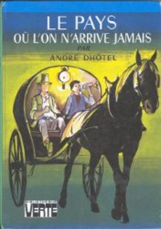 Le pays où l'on n'arrive jamais - couverture livre occasion