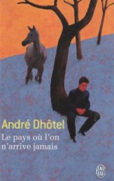 Le pays où l'on n'arrive jamais - couverture livre occasion