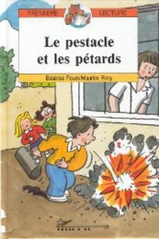 Le pestacle et les pétards - couverture livre occasion