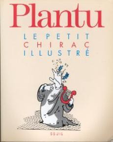 Le petit Chirac et le petit Balladur illustré - couverture livre occasion