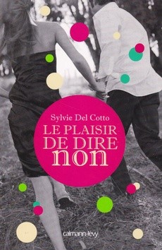 Le plaisir de dire non - couverture livre occasion