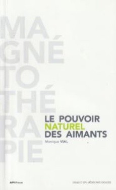 Le pouvoir naturel des aimants - couverture livre occasion