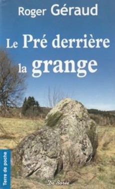 Le Pré derrière la grange - couverture livre occasion