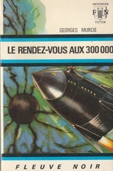 Le rendez-vous aux 300 000 - couverture livre occasion