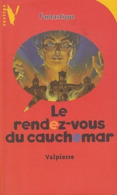 Le rendez-vous du cauchemar - couverture livre occasion