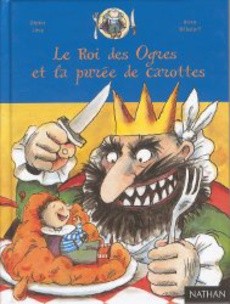Le Roi des Ogres et la purée de carottes - couverture livre occasion