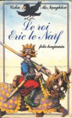 Le roi Eric le Naïf - couverture livre occasion