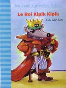 Le Roi Kipik Kipik - couverture livre occasion