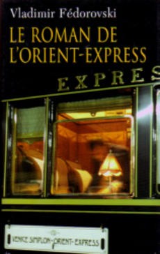 Le roman de l'orient-express - couverture livre occasion