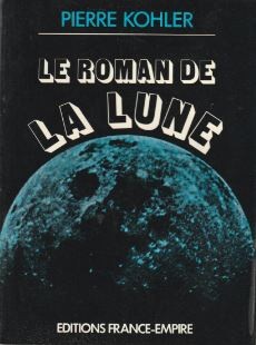 Le roman de la lune - couverture livre occasion