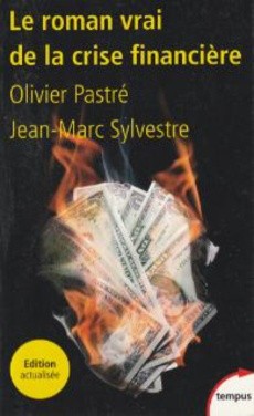 Le roman vrai de la crise financière - couverture livre occasion