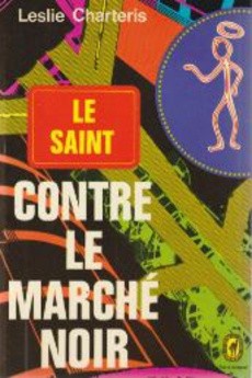 Le Saint contre le marché noir - couverture livre occasion